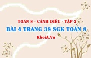 Bài 4 trang 38 Toán 8 Cánh Diều Tập 2